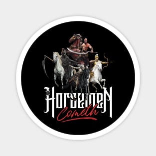 The Horsemen Cometh Magnet